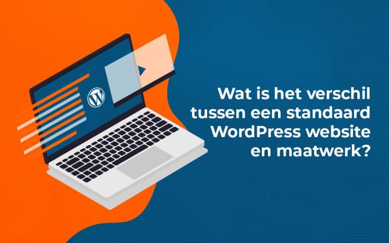 Wat is het verschil tussen een standaard WordPress website en maatwerk?