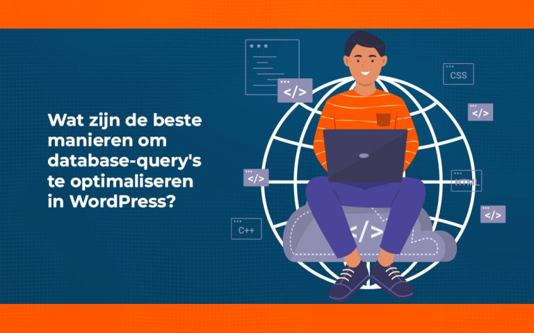 Wat zijn de beste manieren om database-query&rsquo;s te optimaliseren in WordPress?