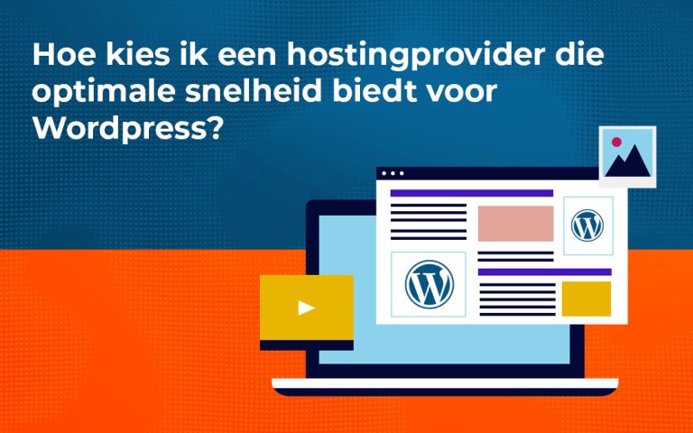 Hoe kies ik een hostingprovider die optimale snelheid biedt voor WordPress?
